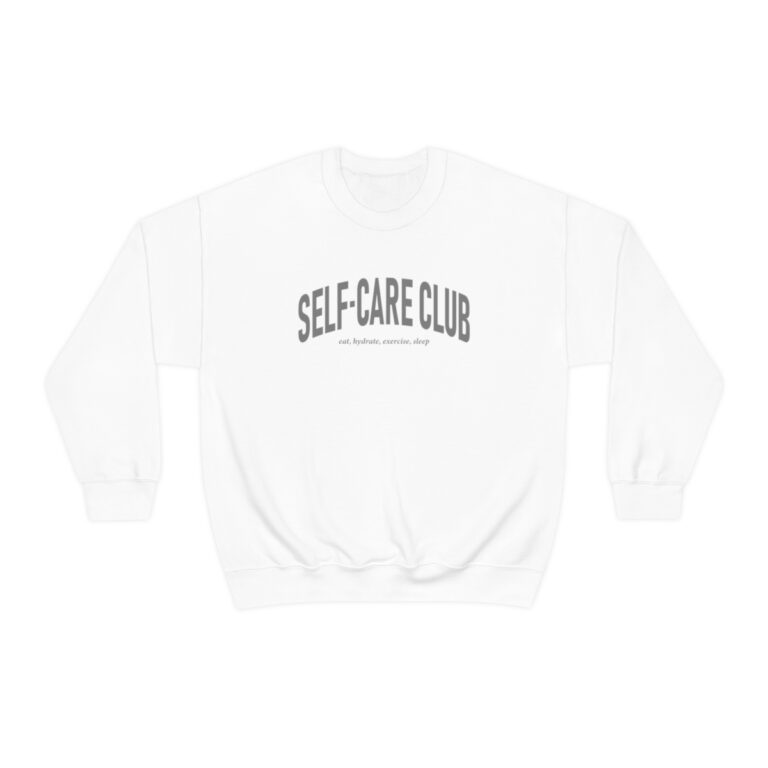 Self-Care Club Sweatshirt