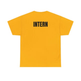 "Intern" Workwear Employee Any Color Unisex T-Shirt with Text Print