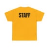 "Staff" Workwear Employee Any Color Unisex T-Shirt with Text Print