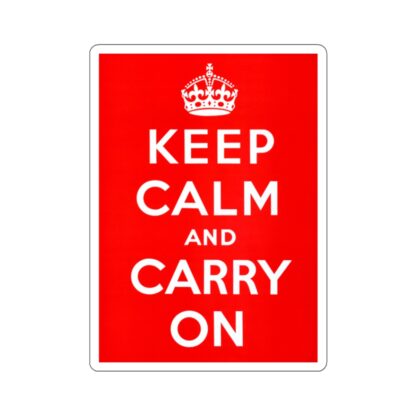 Sticker of WWII British Propaganda - Keep Calm and Carry On