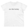 Taylor Swift No Its Becky T Shirt 2