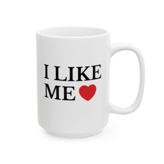 "I Like Me" Ceramic Mug