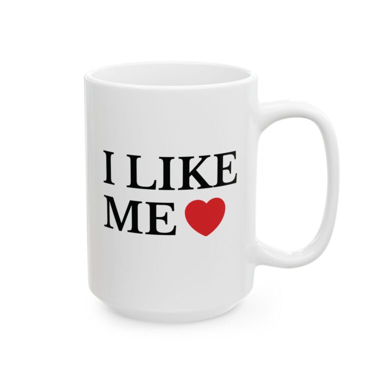 "I Like Me" Ceramic Mug