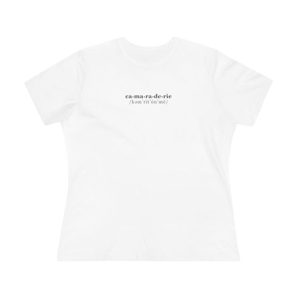 Women's T-Shirt "camaraderie - kam rit on me"