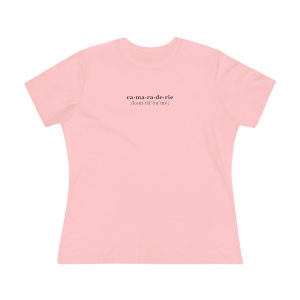 Women's T-Shirt "camaraderie - kam rit on me"