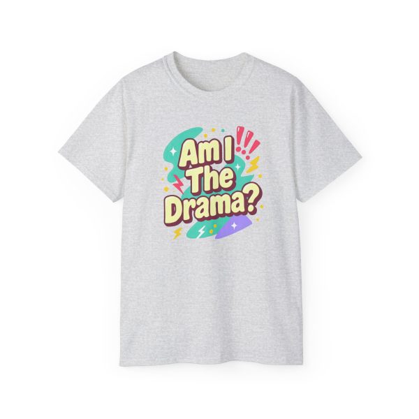 Am I The Drama? Unisex Ultra Cotton Tee - Fun Casual Shirt, Gift for Friends, Drama Lovers, Humor Apparel, Everyday Wear, Quirky T-Shirt