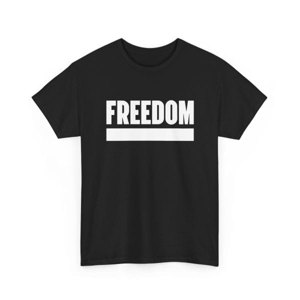 Black and White "Freedom" Unisex T-Shirt - Original Gildan Cotton S-5XL