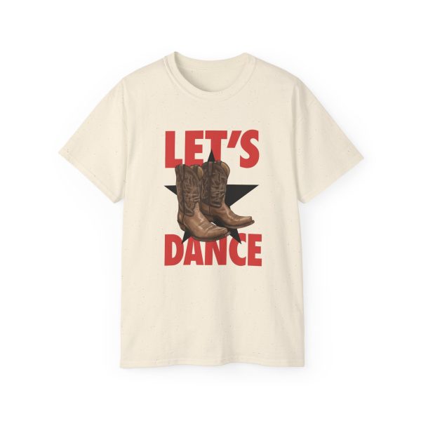 Cowboys Boots Let's Dance T-Shirt - Gildan Ultra Cotton