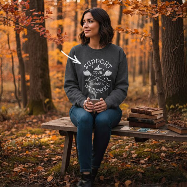 Support Your Local Witches Sweatshirt | Witchy Vibes Fall Apparel | Spooky Season Gift