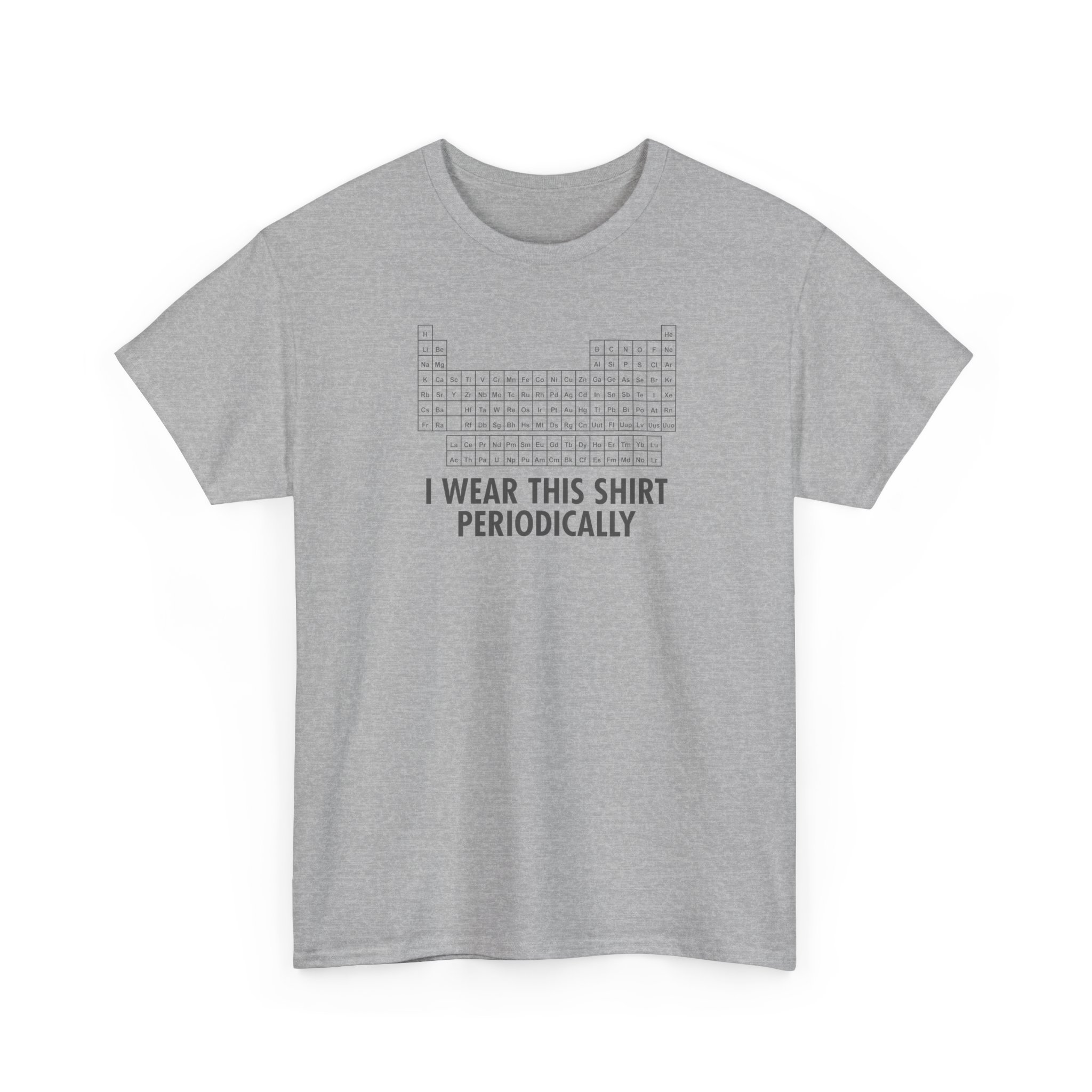 I Wear This Shirt Periodically T Shirt 3