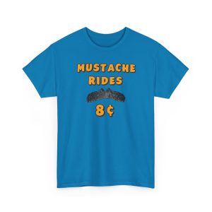 "Mustache Rides 8c" Blue T-Shirt from Super Troopers 3
