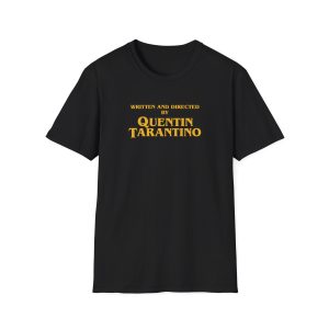 "Written and Directed by Quentin Tarantino" Unisex Premium T-Shirt